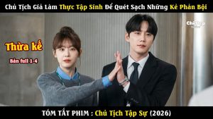Review phim: Chủ Tịch Tài Phiệt Âm Thầm Làm Thực Tập Sinh Để Quét Sạch Những Kẻ Phản Bội 5 maxresdefault 983
